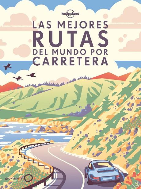 Las mejores rutas del mundo por carretera | 9788408275299