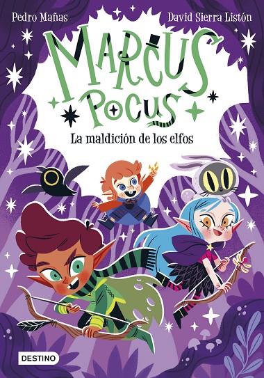 La maldición de los elfos (Marcus Pocus; 3) | 9788408266747 | Pedro Mañas ; David Sierra Listón