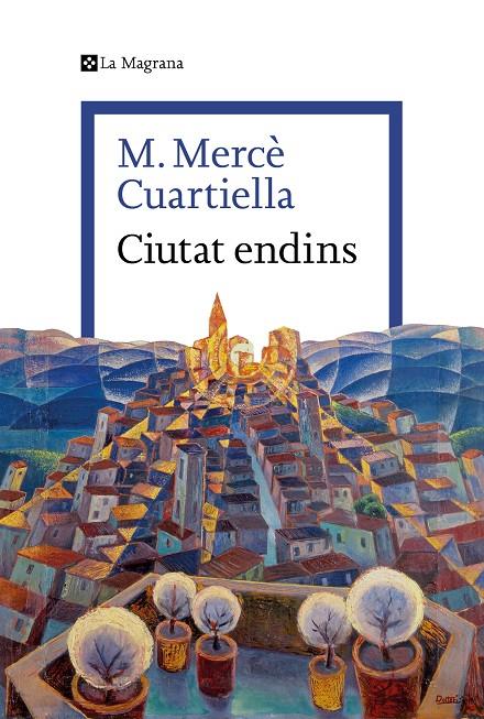 Ciutat endins | 9788410009264 | M. Mercè Cuatiella