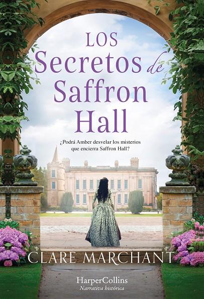 Los secretos de Saffron Hall | 9788491397533 | Clare Marchant