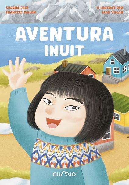 Aventura inuit | 9788482896830 | Susana Peix ; Francesc Bailón