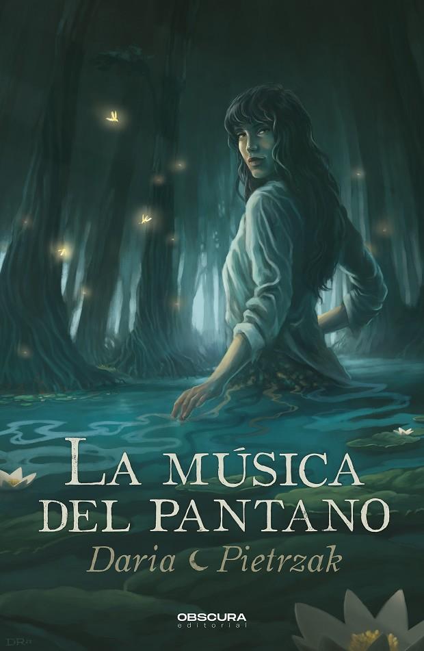 La música del pantano | 9788412666298 | Daria Pietrzak