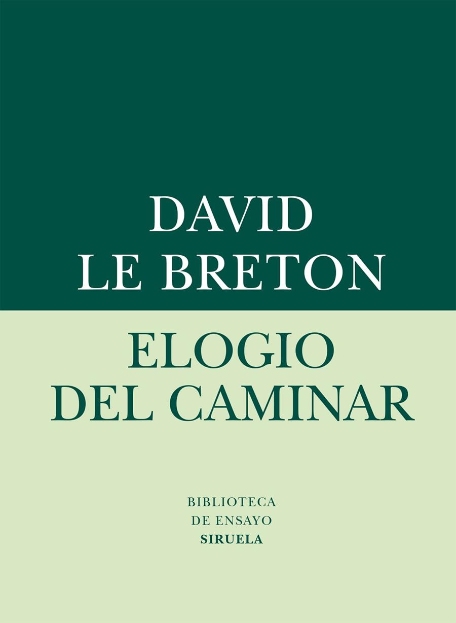 Elogio del caminar | 9788416280612 | David Le Breton