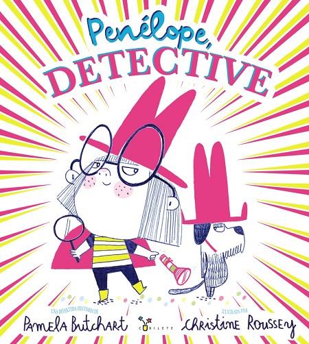 Penélope, detective | 9788469667613 | Pamela Butchart ; Cristine Rousseny