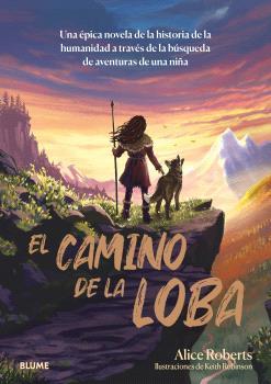 El camino de la loba | 9788410268210 | Alice Roberts