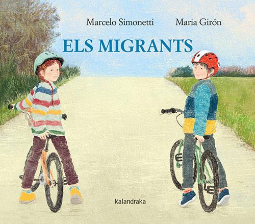 Els migrants | 9788418558771 | Marcelo Simonetti ; Maria Girón