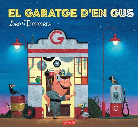 El garatge d'en Gus | 9788417222154 | Leo Timmers