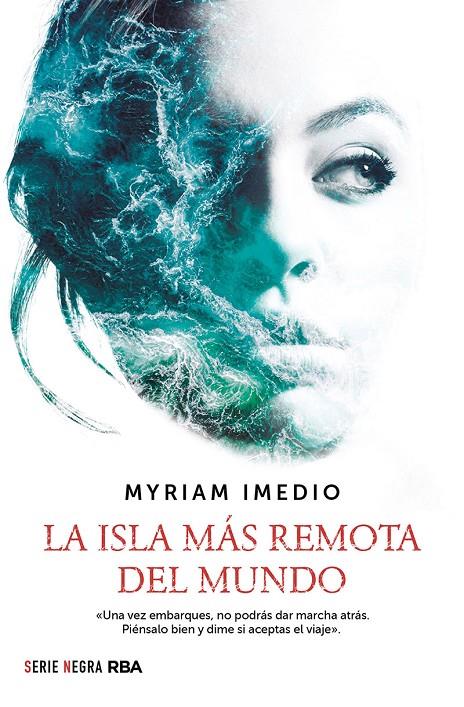 La isla más remota del mundo | 9788491879664 | Myriam Imedio