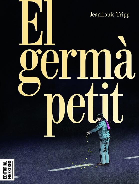 El germà petit | 9788419523211 | JeanLouis Tripp