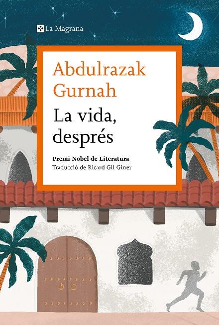 La vida, després | 9788419013583 | Abdulrazak Gurnah