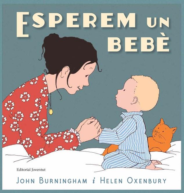 Esperem un bebè | 9788426145468 | John Burningham ; Helen Oxenbury