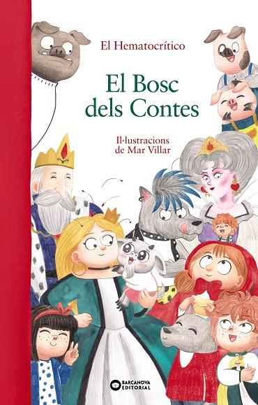 El Bosc dels Contes | 9788448959548 | El Hematocrítico ; Mar Villar