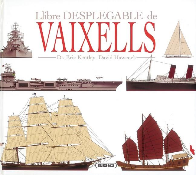 Llibre desplegable de vaixells | 9788430525744 | Eric Kentley ; David Hawcock ; Garry Walton