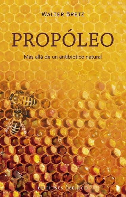 Propóleo | 9788411721387 | Walter Bretz