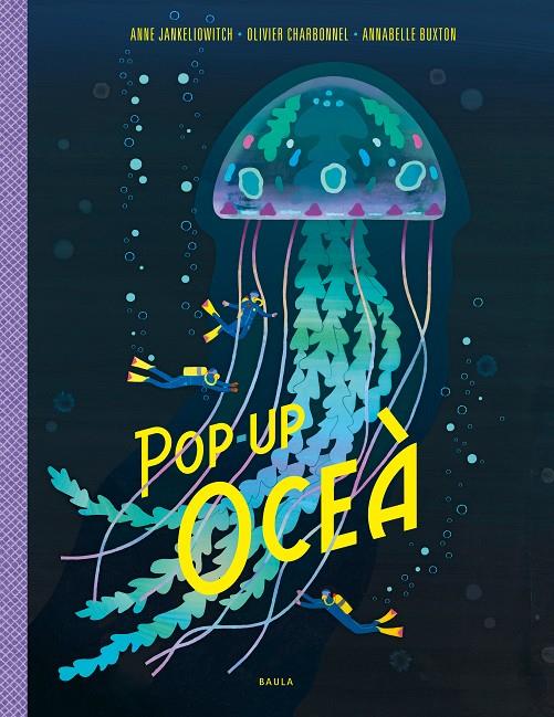 Pop-up : Oceà | 9788447950799 | Anne Jankeliowitch ; Annabelle Buxton