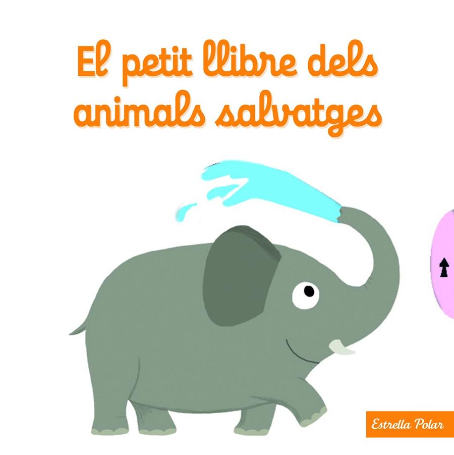 El petit llibre dels animals salvatges | 9788490574812 | Nathalie Choux