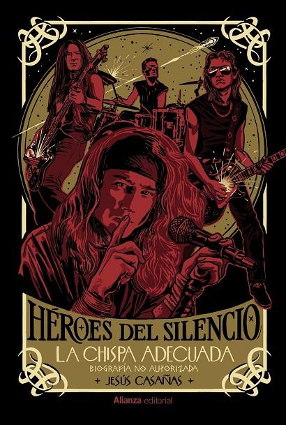 Héroes del Silencio : la chispa adecuada | 9788411487948 | Jesús Casañas