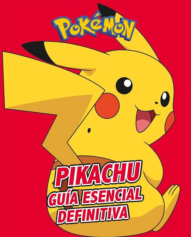 Pikachu : Guía esencial definitiva | 9788417773410