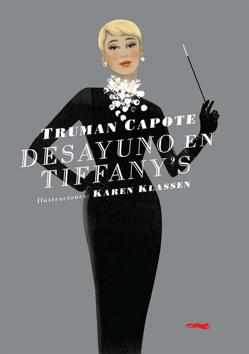 Desayuno en Tiffany's | 9788494570902 | Truman Capote ; Karen Klassen