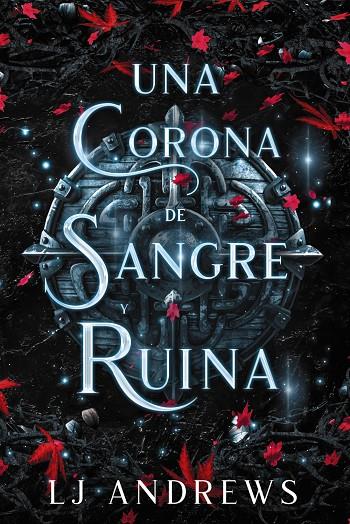 Una corona de sangre y ruina | 9788419988409 | LJ Andrews