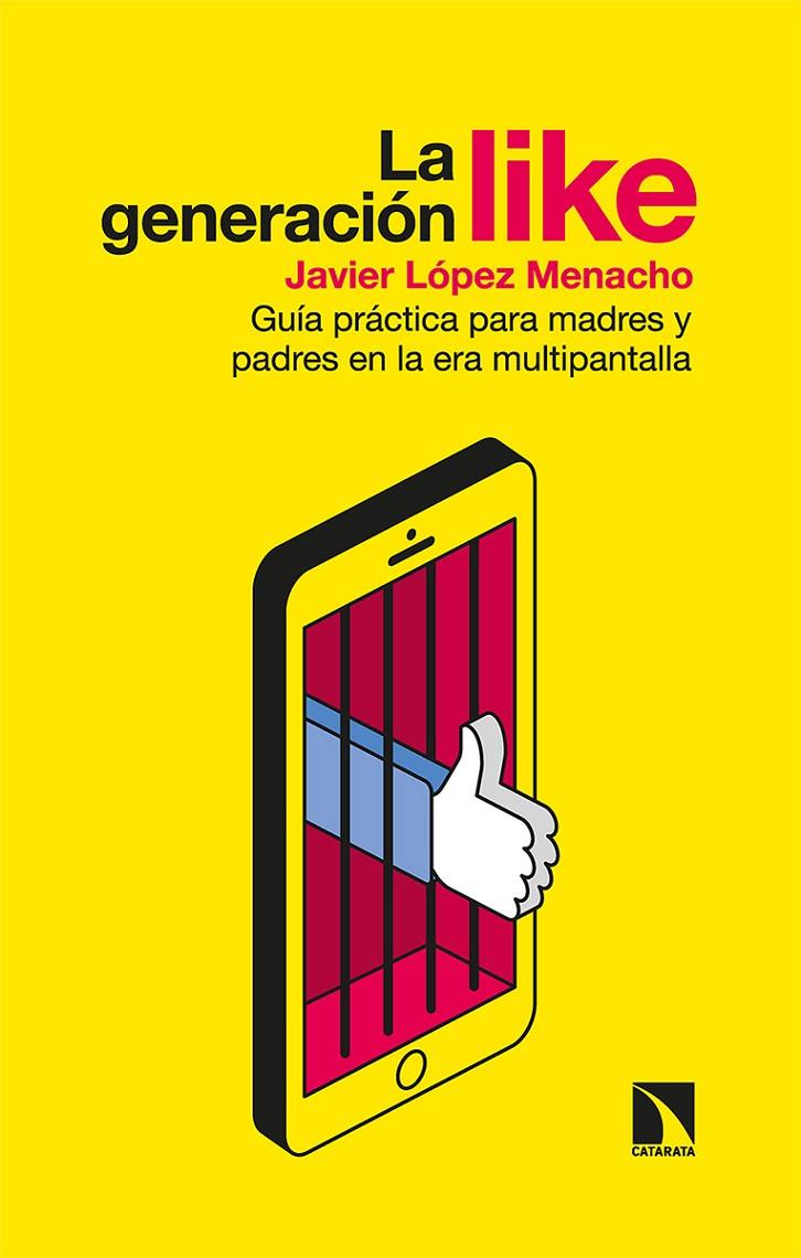 La generación like | 9788413521626 | Javier López Menacho