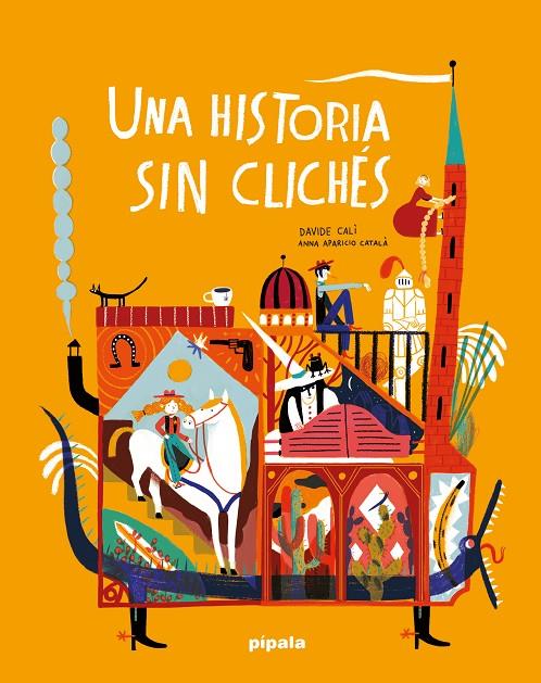 Una historia sin clichés | 9788419208668 | Davide Calì ; Anna Aparicio Català