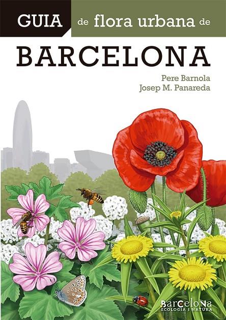 Guia de flora urbana de Barcelona | 9788413563015 | Pere Barnola ; Josep M. Panadera