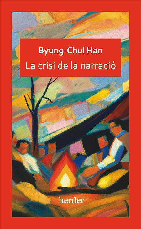 La crisi de la narració | 9788425450525 | Byung-Chul Han