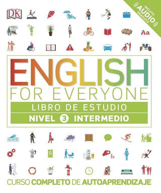 English for everyone nivel 3 (Intermedio) Libro de estudio | 9780241281680