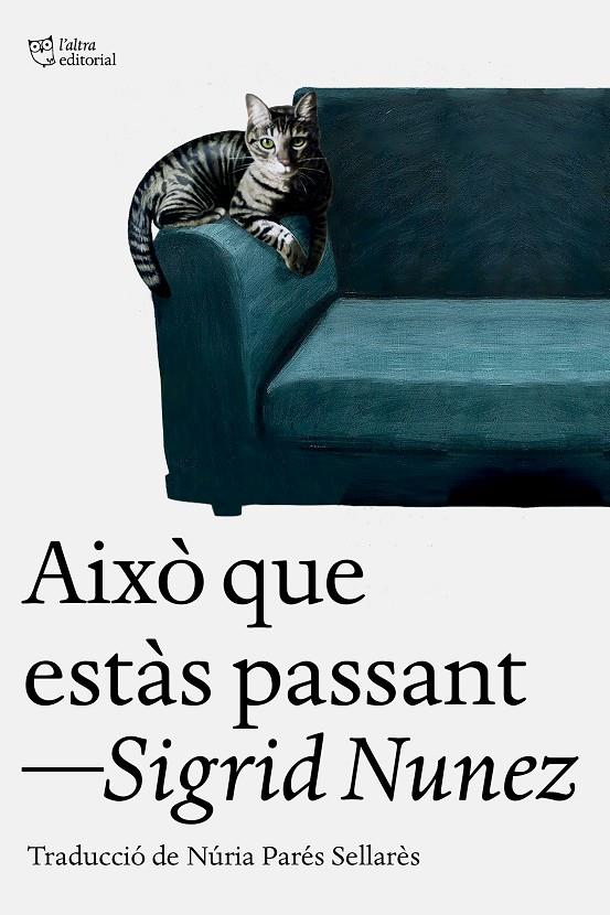 Això que estàs passant | 9788412925739 | Sigrid Nunez