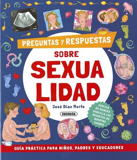 Preguntas y respuestas sobre sexualidad | 9788411960830 | José Díaz Morfa ; Silvina Sokolovsky