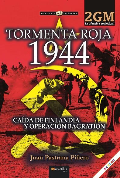 Tormenta roja 1944 (La ofensiva soviética; 1) | 9788413053417 | Juan Pastrana Piñeiro