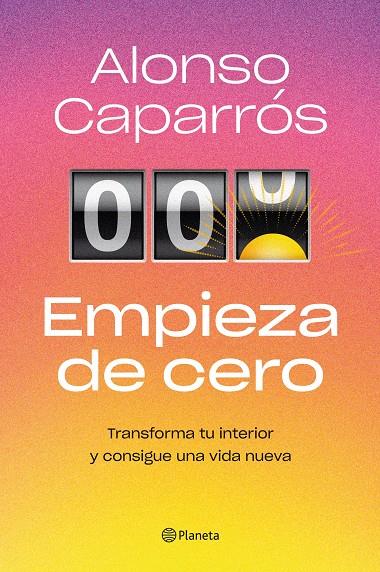 Empieza de cero | 9788408271727 | Alonso Caparrós