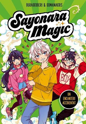 Un encanteri accidentat (Sayonara Magic; 2) | 9788418057755 | Amèlia Mora ; Ana C. Sánchez (Burakkuberi & Kumanakris)