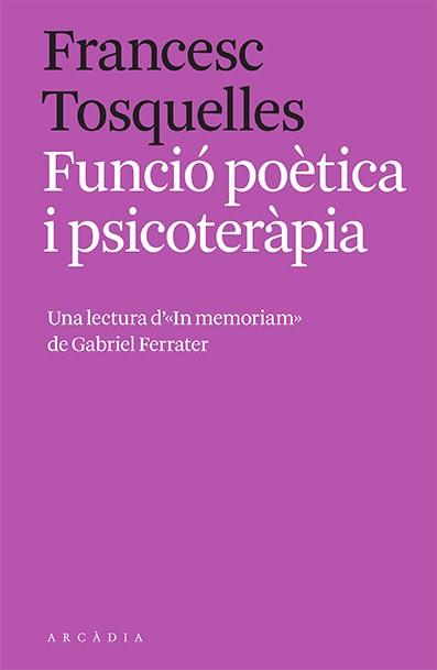 Funció poètica i psicoteràpia | 9788412471762 | Francesc Tosquelles