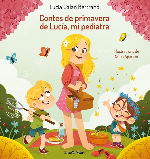 Contes de primavera de Lucía, mi pediatra | 9788413894188 | Lucía Galán Bertrand ; Núria Aparicio