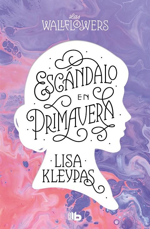 Escándalo en primavera (Las Wallflowers; 4) | 9788413144542 | Lisa Kleypas