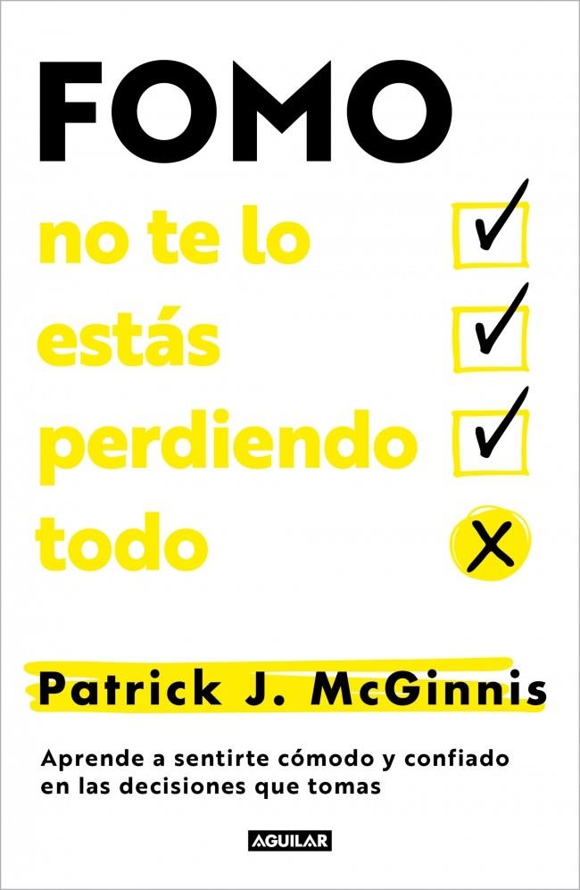 FOMO : no te lo estás perdiendo todo | 9788403525337 | Patrick J. McGinnis