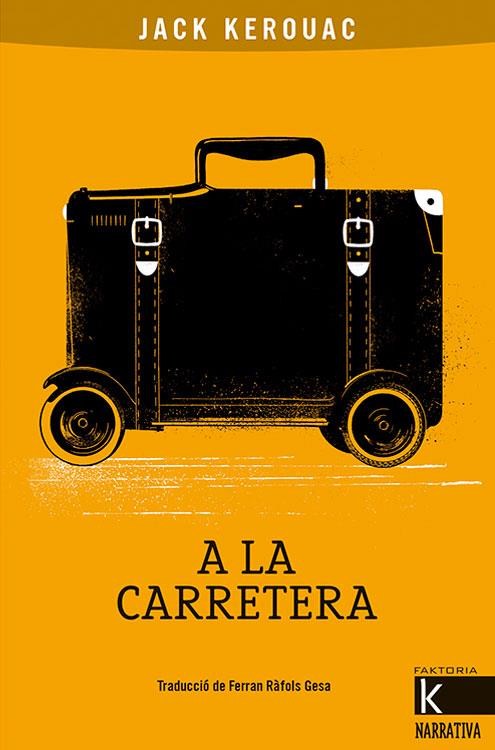 A la carretera | 9788416804818 | Jack Kerouac