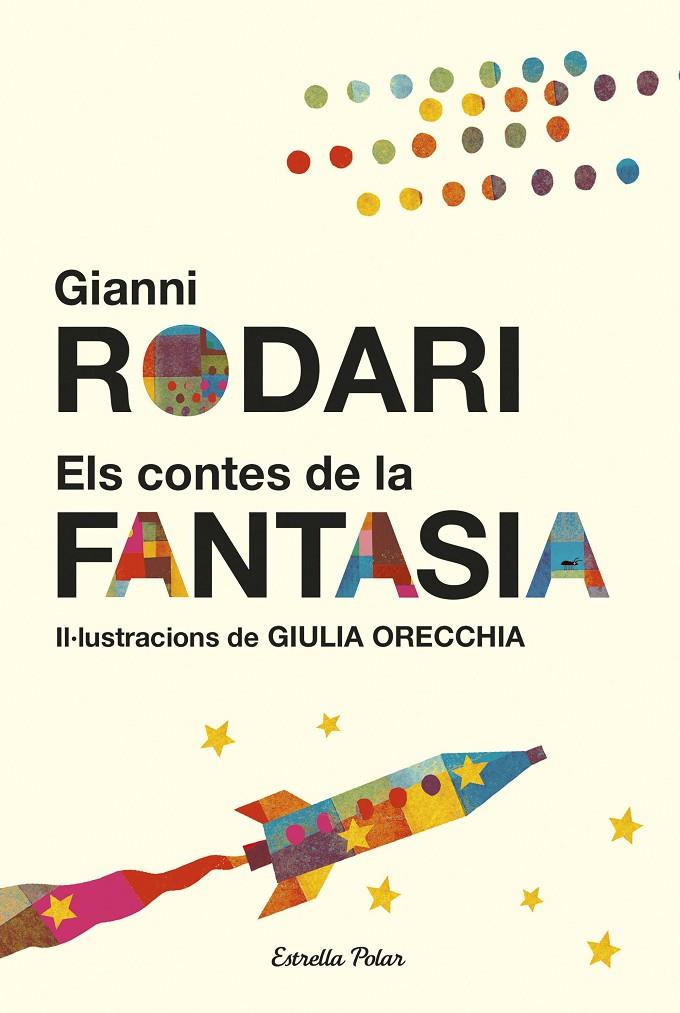 Els contes de la fantasia | 9788491370758 | Gianni Rodari