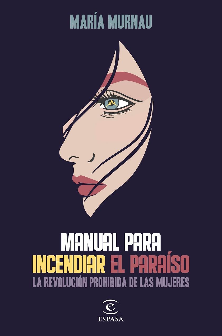 Manual para incendiar el paraíso | 9788467058864 | María Murnau