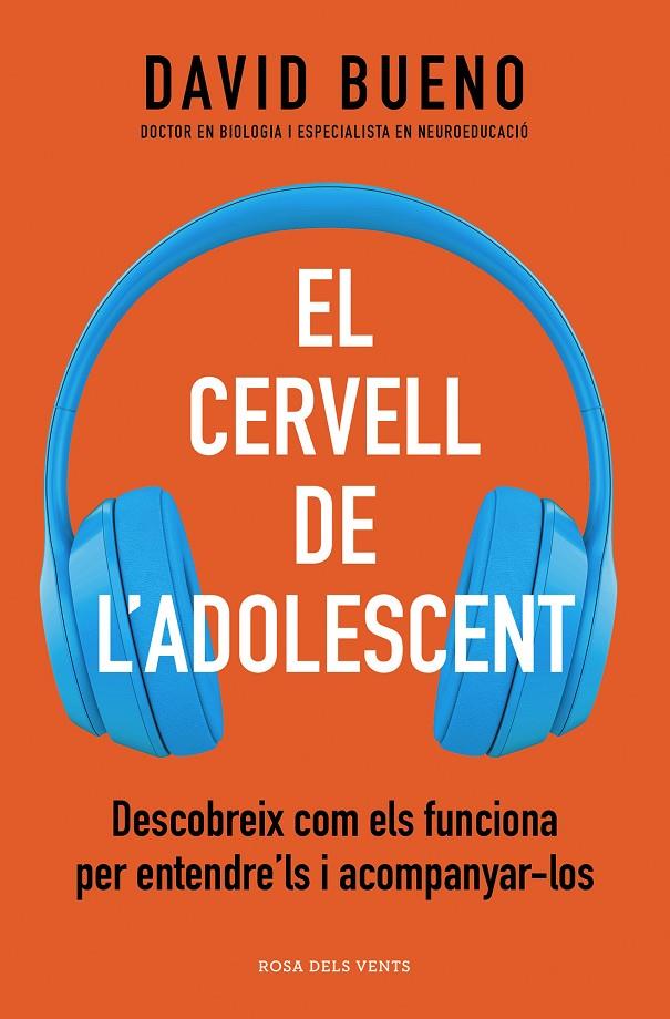 El cervell de l'adolescent | 9788418062506 | David Bueno