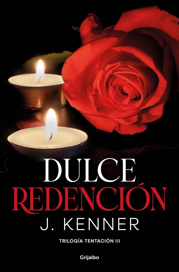 Dulce redención (Tentación; 3) | 9788425360992 | J. Kenner