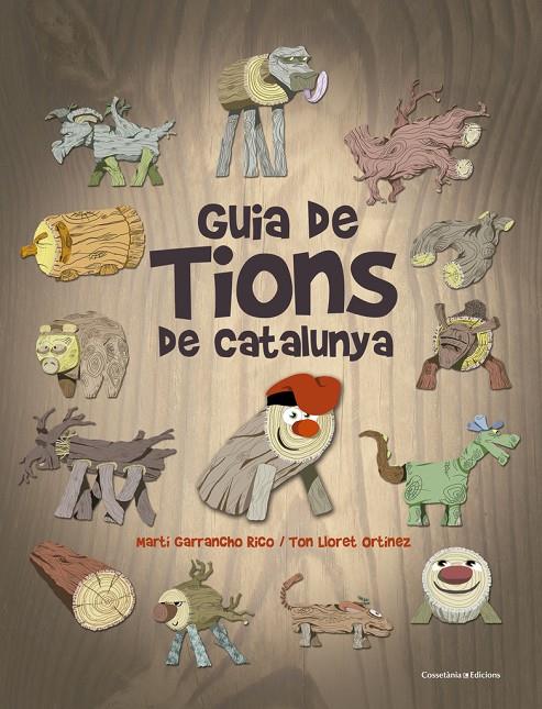 Guia de tions de Catalunya | 9788490346686 | Martí Garrancho Rico ; Ton Lloret Ortínez