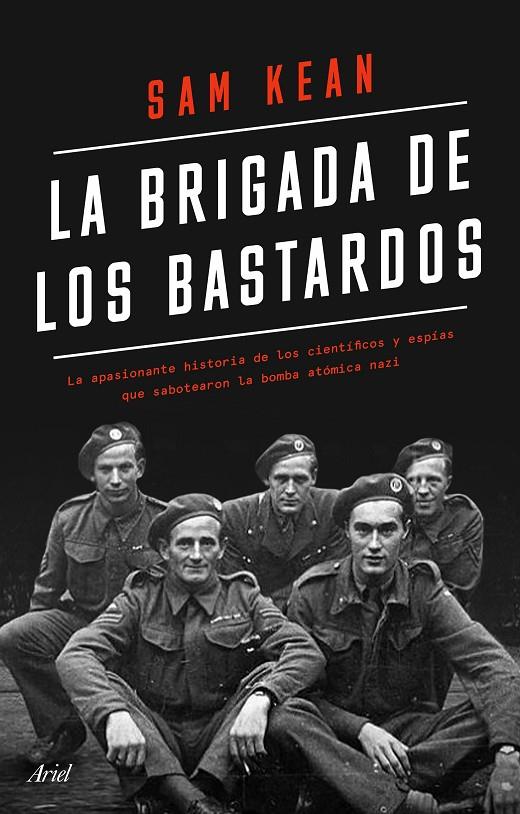 La brigada de los bastardos | 9788434433564 | Sam Kean