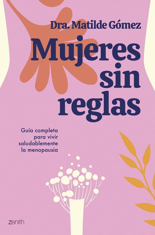 Mujeres sin reglas | 9788408284505 | Matilde Gómez