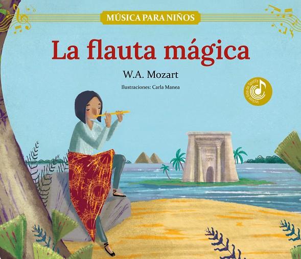 La flauta mágica | 9788413614373 | W.A. Mozart ; Carla Manea