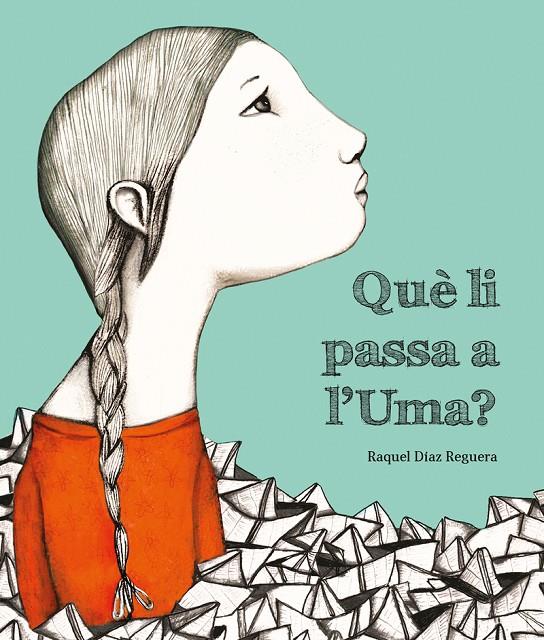 Què li passa a l'Uma? | 9788419253019 | Raquel Díaz Reguera