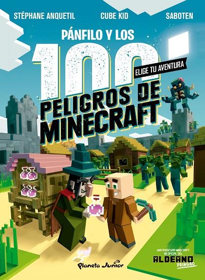 Pánfilo y los 100 peligros de Minecraft : elige tu aventura | 9788408243304 | Cube Kid