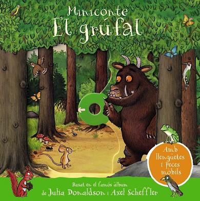 El grúfal | 9788413490595 | Julia Donaldson ; Axel Scheffler